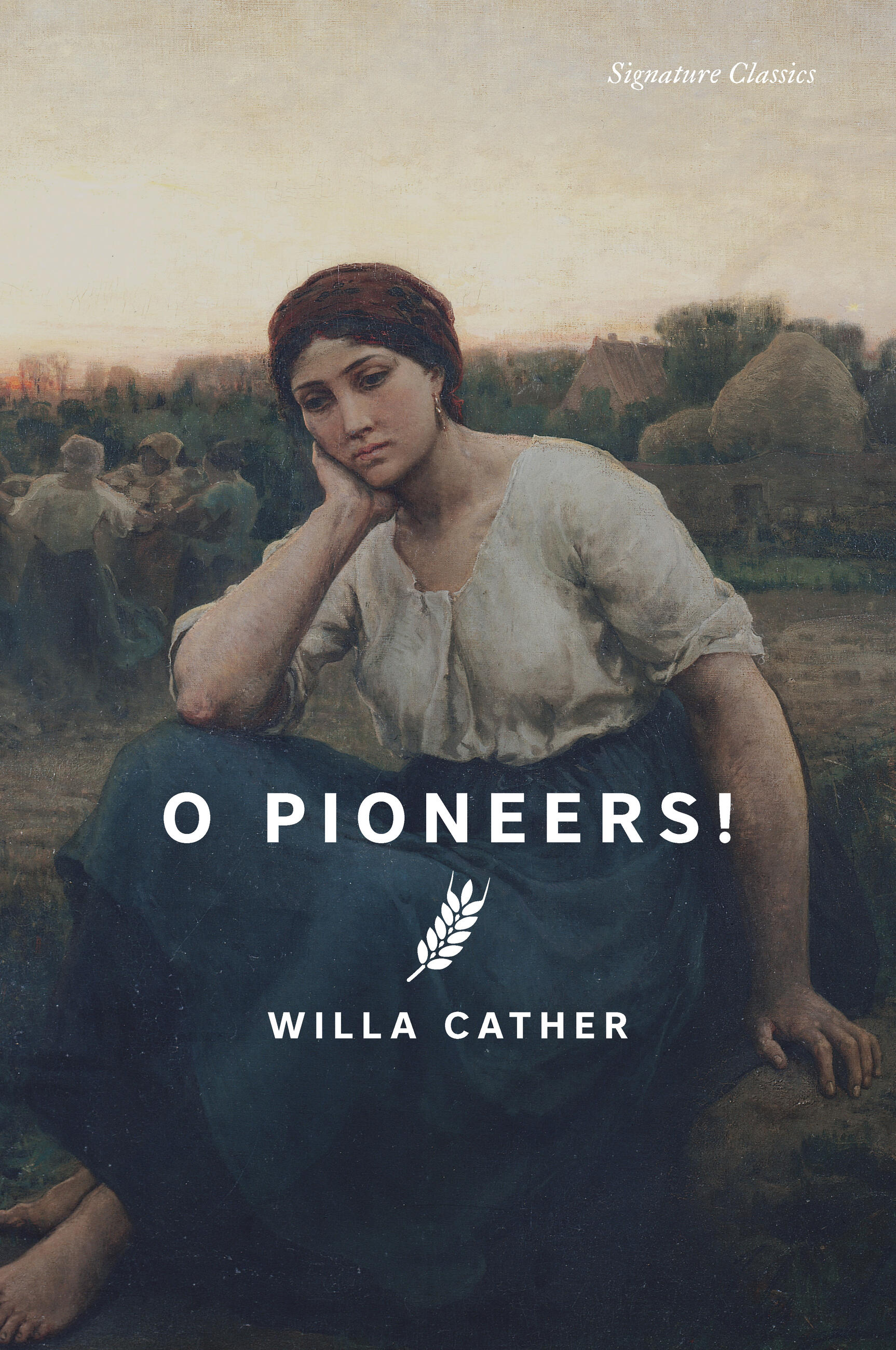 O Pioneers! by Willa Cather | Hachette Book Group
